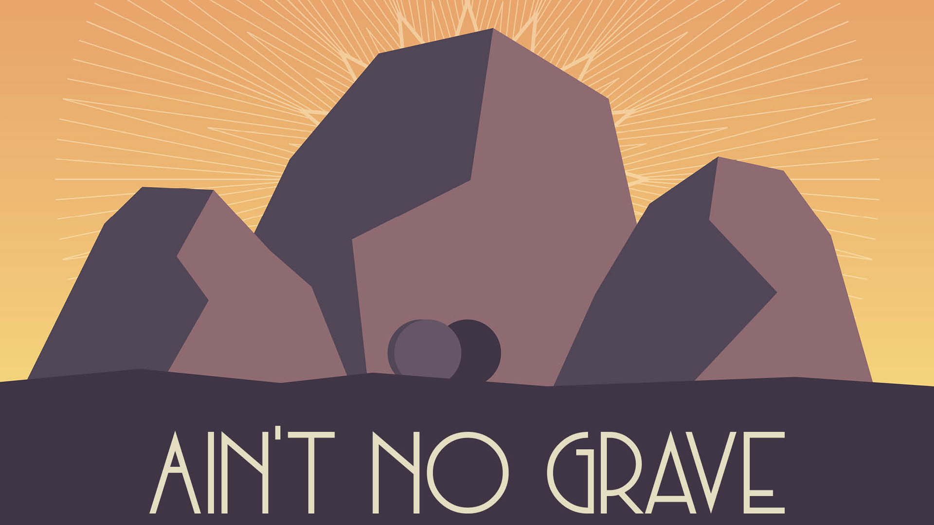 Ain't No Grave graphic
